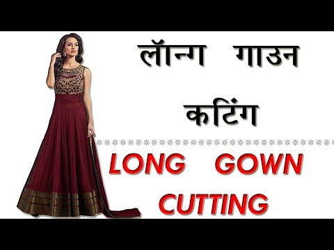 Long Gown Dress Cutting And Stitching | Designer Long Dress - Tailoring  With Usha - YouTube