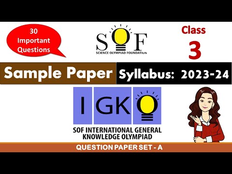 Class 3 - Igko 2022-23 | Get The Answer Key Now! | Question Paper Set 'a' With Answers | Gk Olympiad