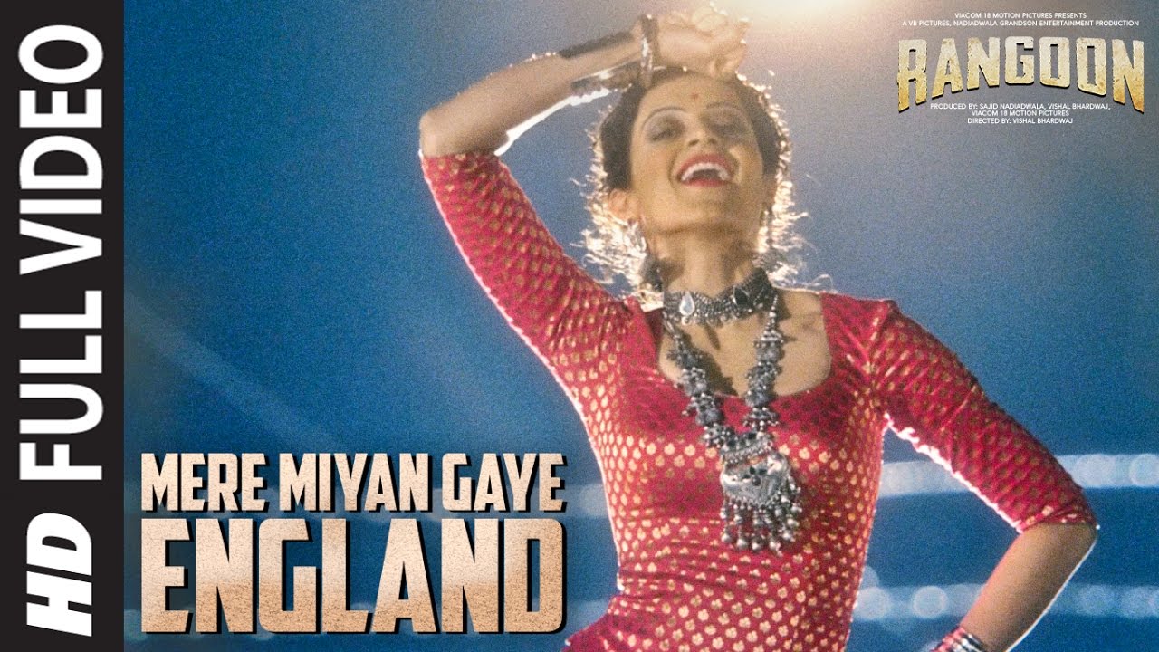 Mere Miyan Gaye England Full Video Song  Rangoon  Saif Ali Khan Kangana Ranaut Shahid Kapoor