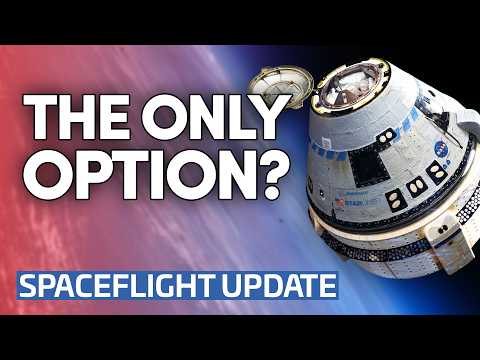 Why NASA Is Giving Starliner Another Chance | This Week in Spaceflight