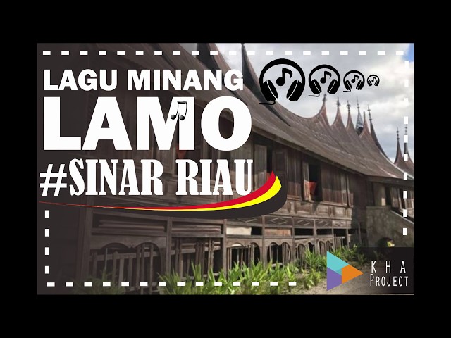 LAGU MINANG LAMO Sinar Riau class=