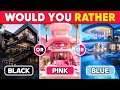 Would You Rather...? BLACK, PINK or BABY BLUE 💗🖤💙 Daily Quiz