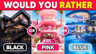 Would You Rather...? BLACK, PINK or BABY BLUE  Daily Quiz