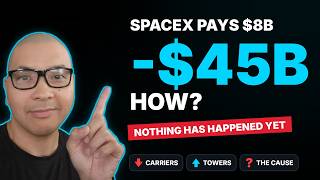 Why Did SpaceX’s $8B Spectrum Deal Wipe Out $45B From Carriers