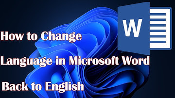 How to Change Language in Microsoft Word Back to English