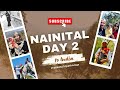 Humara Nainital second Day Vlog ||life me ik bar Nainital jarur jaye ❤️⛰️🍁