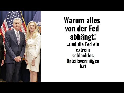 Warum alles von der Fed abhängt! Videoausblick