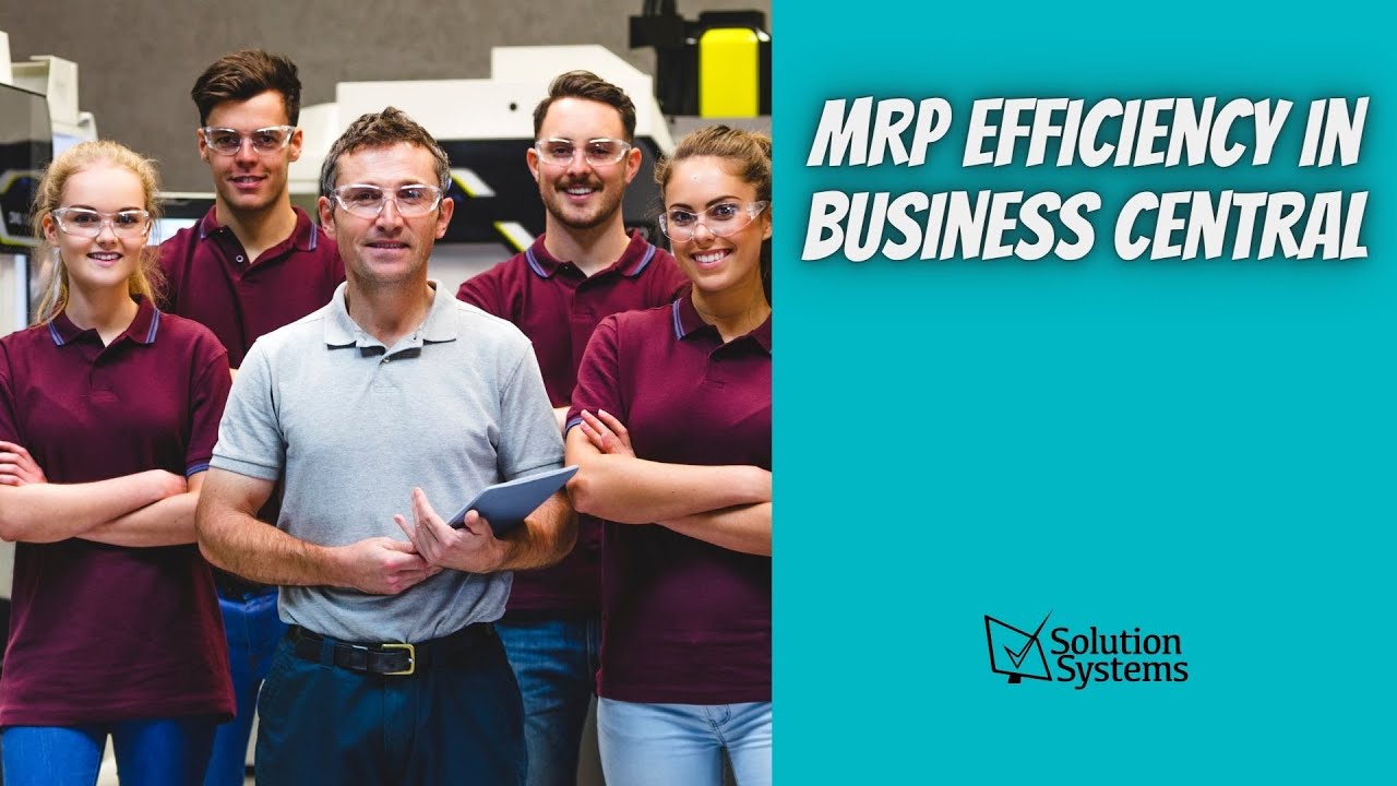 Understanding Manufacturing Resource Planning in Business Central