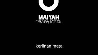 Download Lagu story wa maiyah ruang rindu MP3