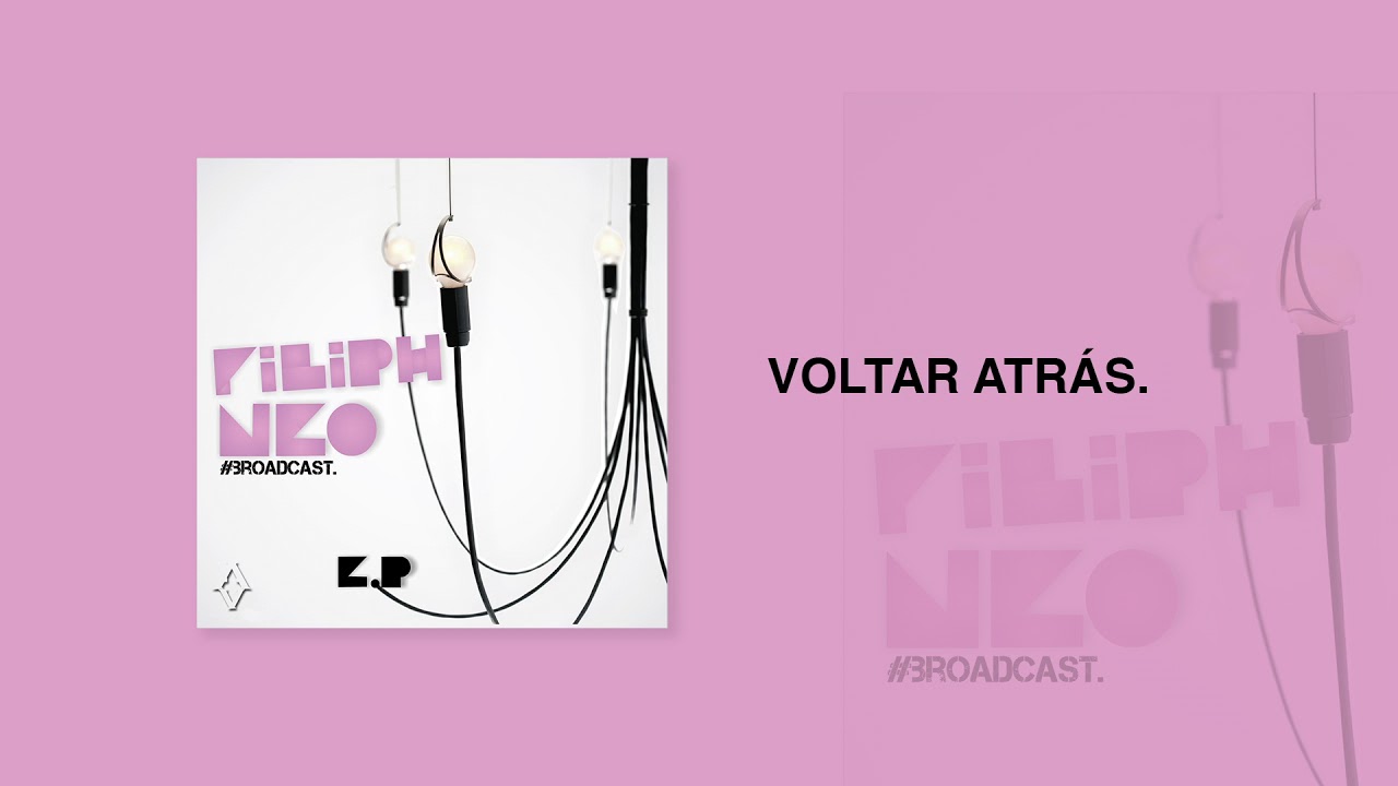 Filiph Neo - Voltar Atrás