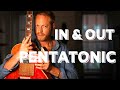 Solo IN & OUT with 4 Pentatonic Hacks