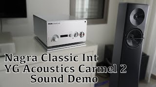 Nagra Classic Int, YG Acoustics Carmel 2, Ayre QB-9 DSD Sound Demo