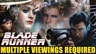 Blade Runner - Multiple Viewings Required