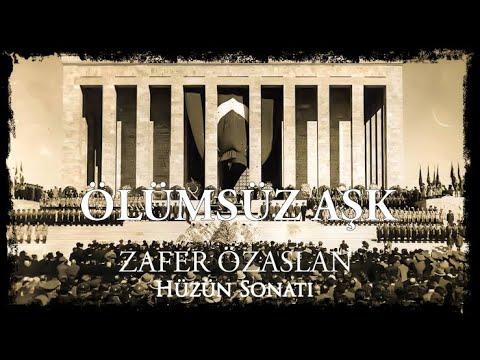 Zafer Özaslan - Ölümsüz Aşk & Atatürk (Official Video)