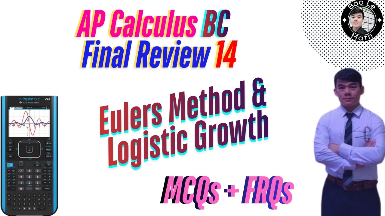 Итоговый обзор AP Calculus BC, часть 14: Метод Эйлера и логистический рост