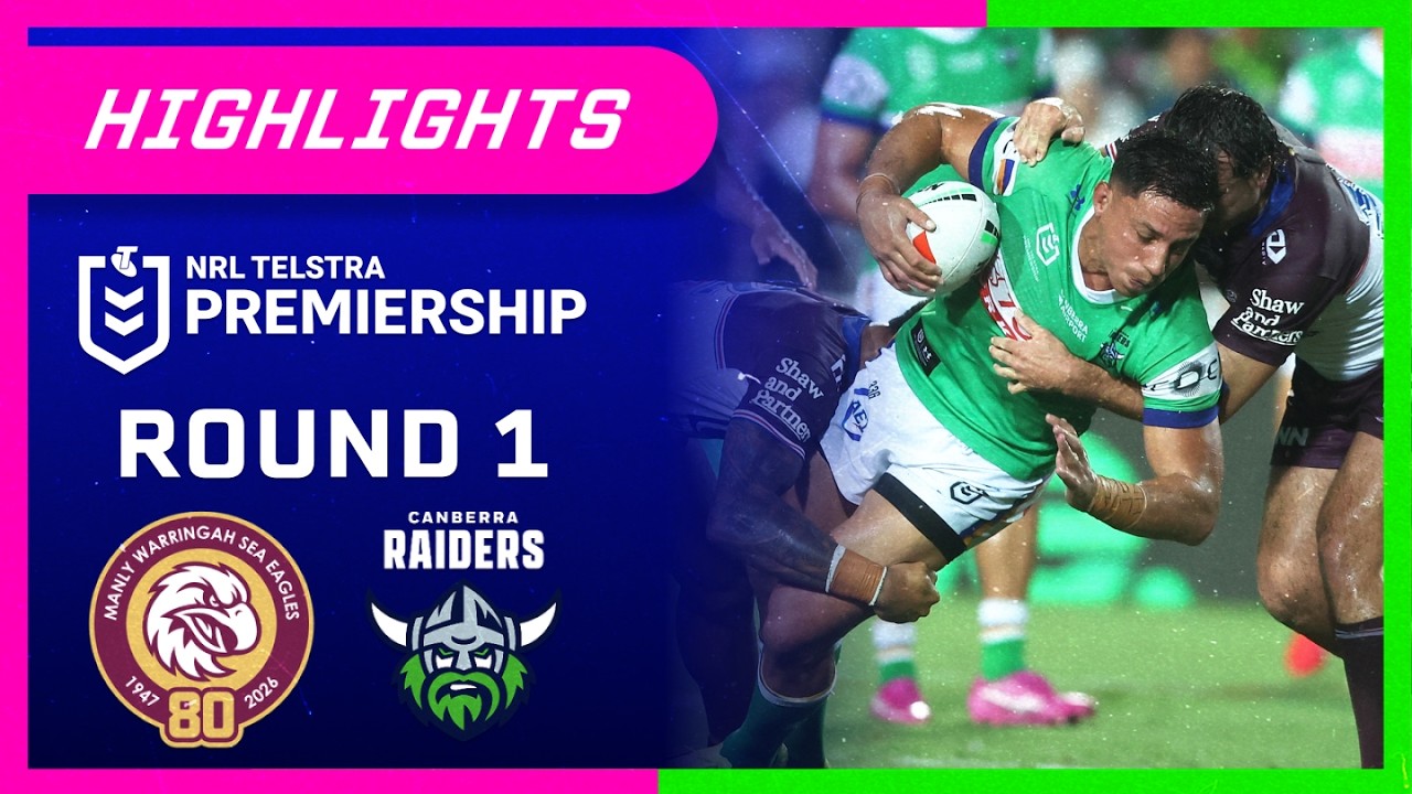 NRL Highlights: Sea Eagles v Raiders - Round 1 | NRL on Nine