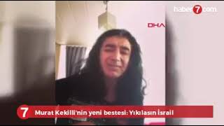 Murat Kekilli - Yikilasin İsrai̇l