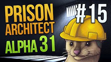 HEAL TO DEATH - Prison Architect Alpha 31 - Part 15 ★ Let