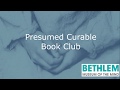 The Presumed Curable Book Club: An Intro 📚