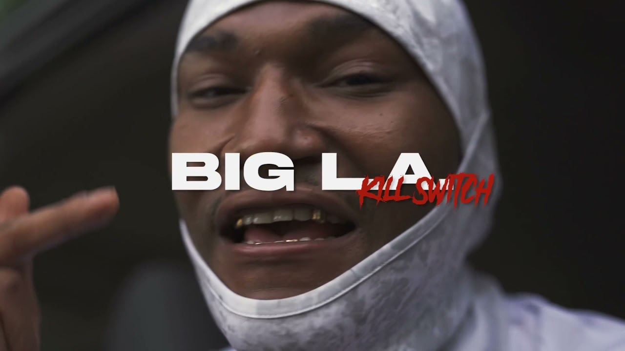 Big LA -Killswitch [Official music video]( shot by: @LuVegas)