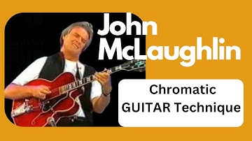 John McLaughlin-CHROMATICS Guitar TECHNIQUE Lesson/How to