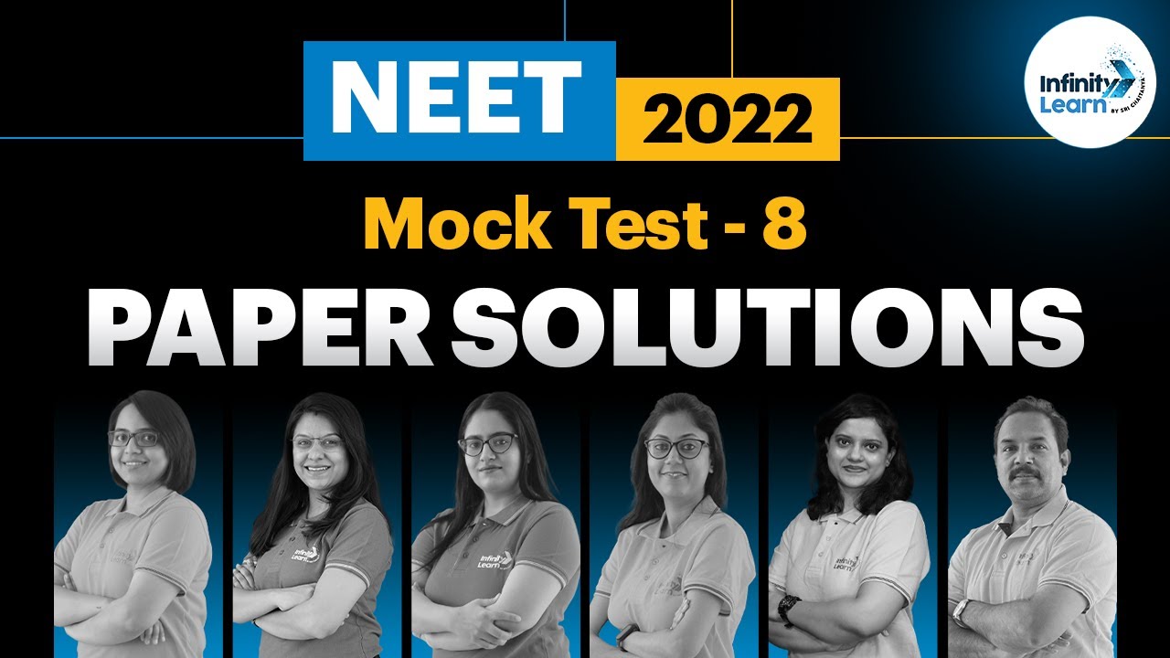 NEET 2022 Mock Test -8 Paper Solutions || 