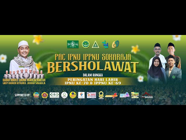 [LIVE] PAC IPNU IPPNU SOKARAJA BERSHOLAWAT BERSAMA HABIB ABDUL QADIR MAULACHAILAH class=