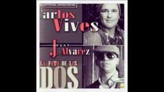 j alvarez ft carlos vives - la foto de los dos ( official preview )