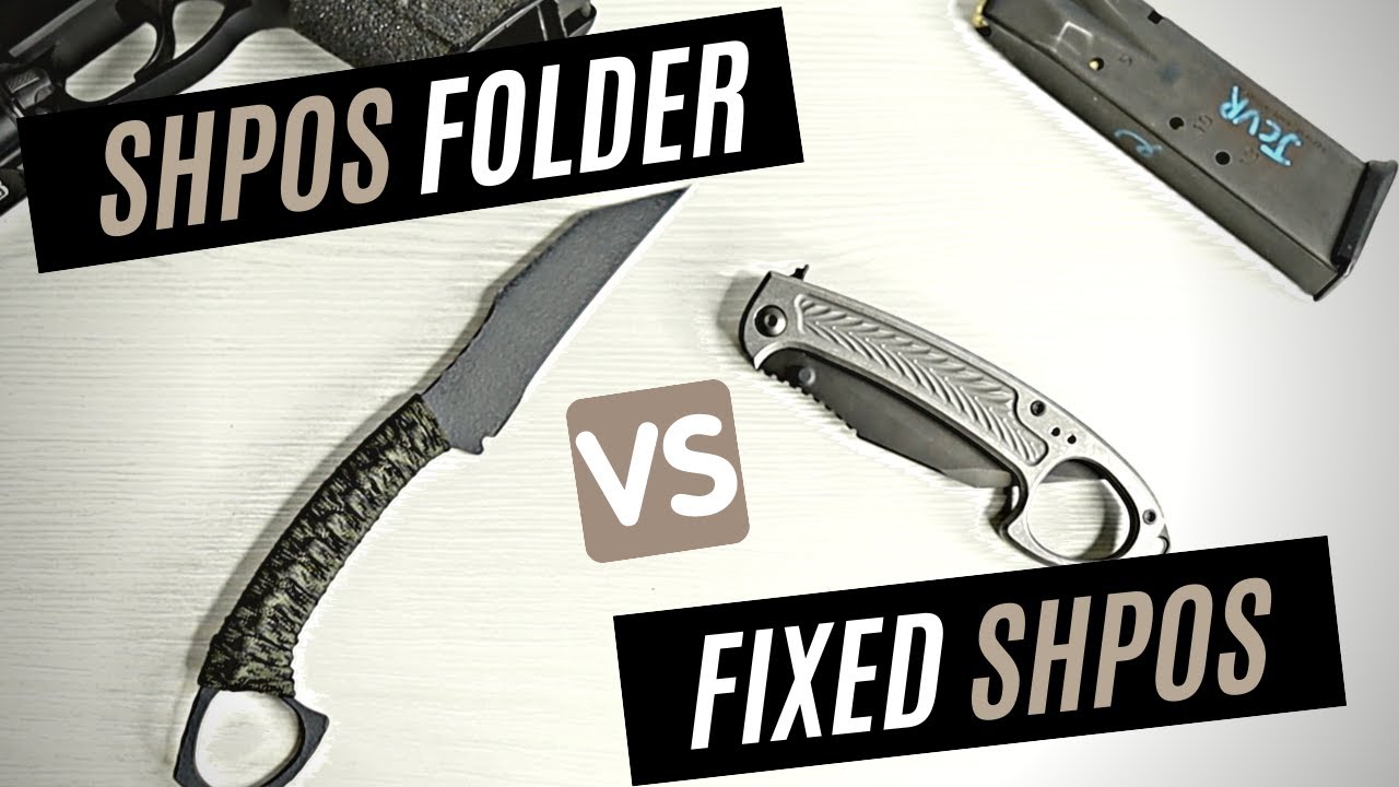 Half Faced Blades SHPOS Gen2 Folder VS Fixed SHPOS YouTube