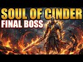 Dark Souls 3 Soul of Cinder THE END OF DS3