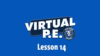 Virtual PE - Lesson 14