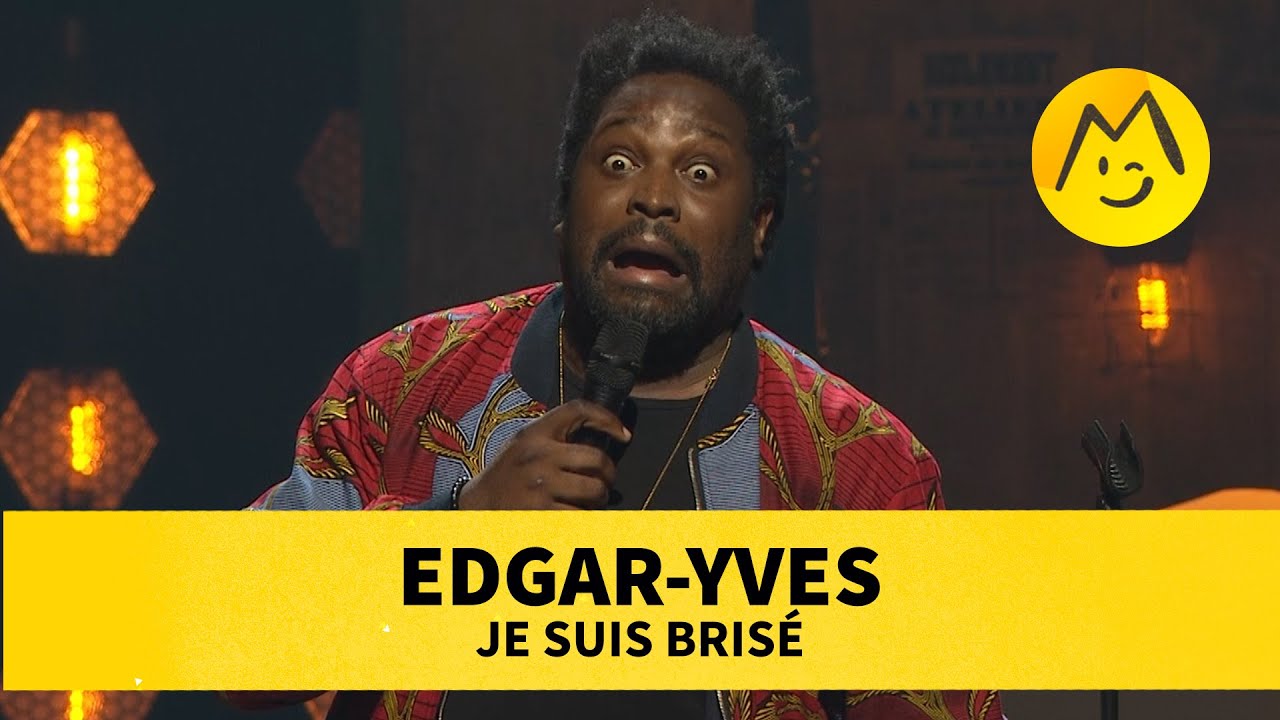 Edgar-Yves – Je suis brisé