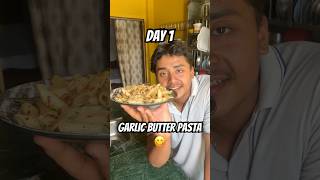 Making garlic butter pasta 😋 || Day 1 ||#viral #shortsvideo #shorts ||