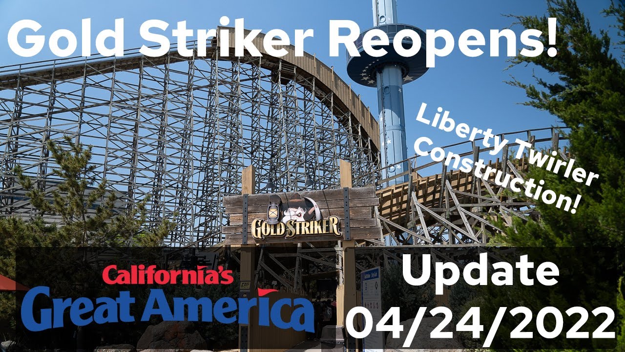 Gold Striker Reopens! Liberty Twirler Construction California's Great