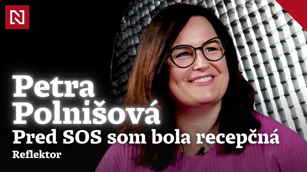 Polnišová: Pred SOS som bola recepčná | Reflektor