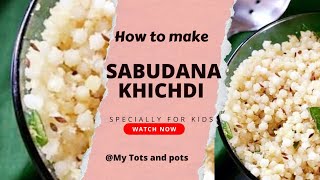 How to make Sabudana khichdi recipe perfectly in 5mins|साबूदाना खिचड़ी बनाने का सबसे आसान तरीका