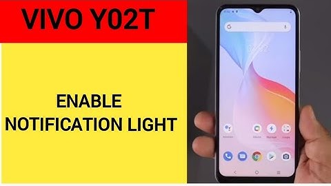 How to enable notification light, Vivo Y02T notification light enable kaise karen, lighting