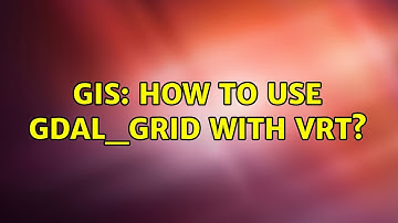 GIS: How to use gdal_grid with VRT?