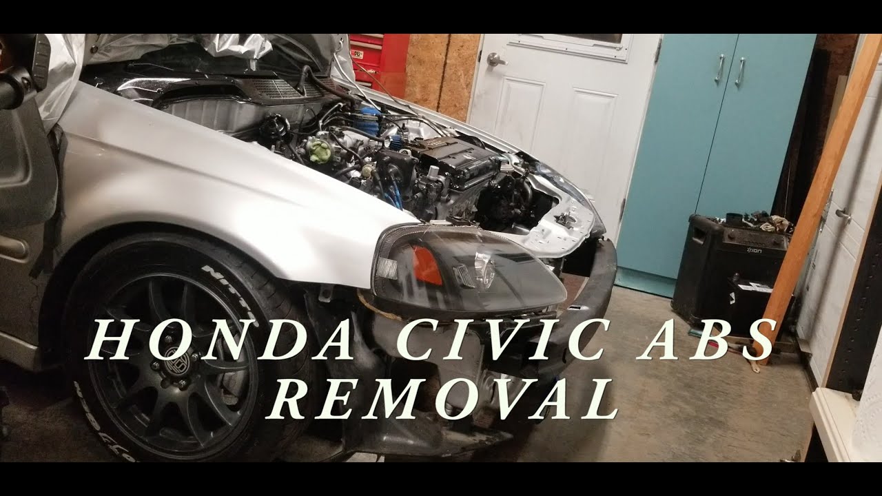 HONDA CIVIC ABS REMOVAL!!! YouTube