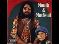 Mouth &amp; MacNeal : Wind And Rain