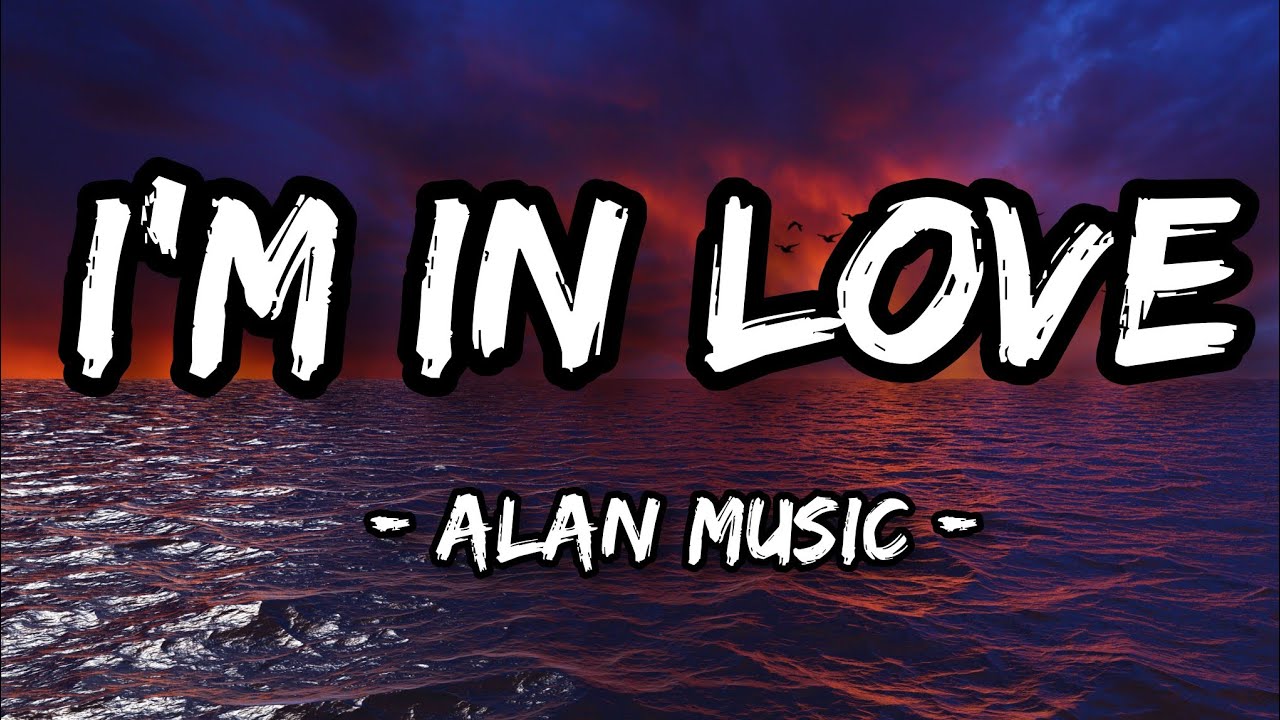 I Am In Love 💋 English ( Lyrics ) Love Romantic ️ Song New 🎵🎶 🎧 - YouTube