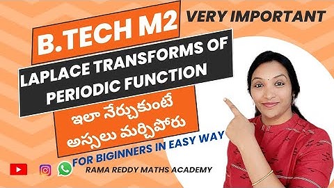 Periodic Function in Laplace Transforms | M2 R22 JNTUH Very Important | Rama Reddy Maths Academy