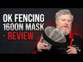 HEMA Gear Review - OK Fencing 1600n HEMA fencing mask