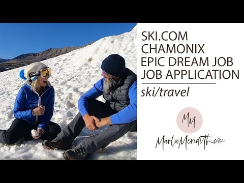Ski.com Dream Job in Chamonix Ski.com Dream Job in Chamonix