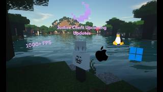Upcoming Justice Clients Updates