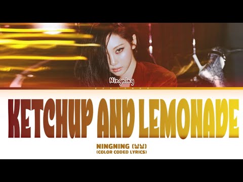 NINGNING Ketchup And Lemonade Lyrics 닝닝 Ketchup And Lemonade 가사 Color Coded Lyrics