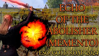 “Echo of the Abolisher” Memento: How to Collect | Gold Road | New Chapter | ESO