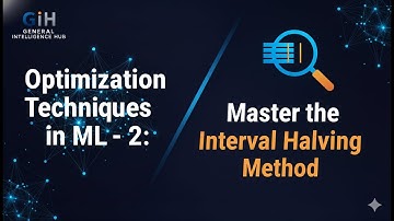 Optimization Techniques in ML -2: Master the Interval Halving Method