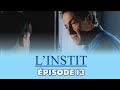 L'INSTIT - La révélation | EPISODE 13