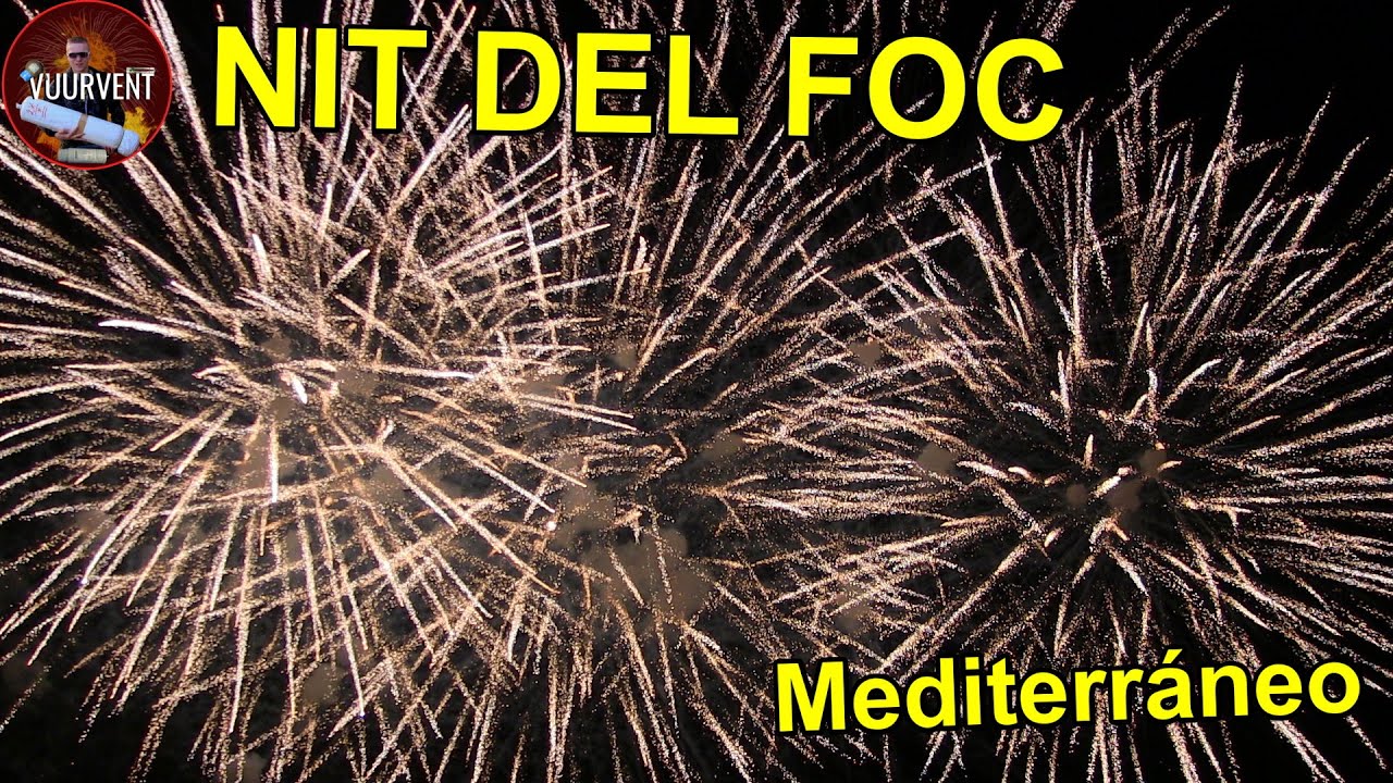 Nit Del Foc - Mediterráneo - Las Falles 2023 - Valencia
